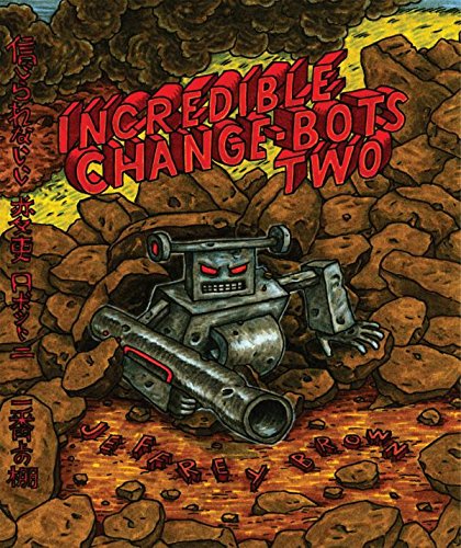 Incredible Change-Bots Two