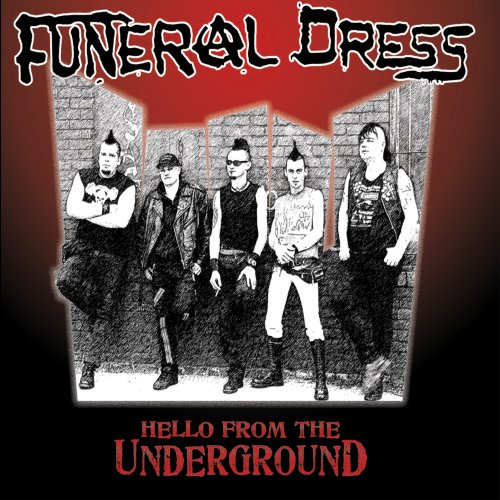 Funeral Dress - Hello From The Underground - Zortam Music