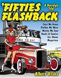 Fifties Flashback: A Nostalgia Trip