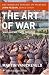 The Art of War (Smithsonian History of Warfare): War and Military Thought