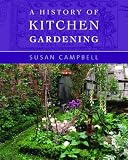 A History of Kitchen Gardening