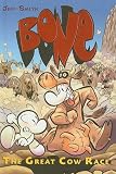 The Great Cow Race (Bone, Book 2)