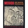 Mexico and Modern Printmaking: A Revolution in the Graphic Arts, 1920 to 1950 (Philadelphia Museum of Art)