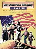 Get America Singing...Again! Vol. 1 (Piano / Vocal / Guitar) (A Project of the Music Educators National Conference)