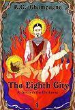 The Eighth City: A Torch in the Darkness
