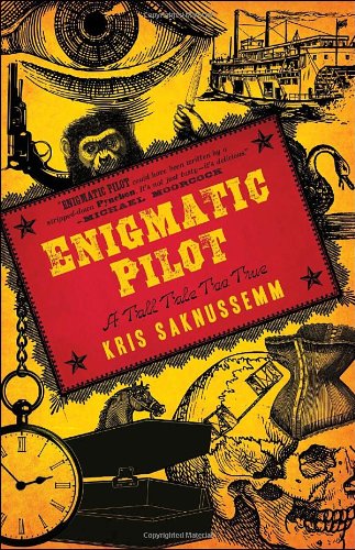 Enigmatic Pilot: A Tall Tale Too True