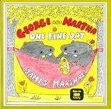 George and Martha One Fine Day (George and Martha)
