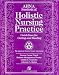 Books : AHNA Standards of Holistic Nursing Practice: Guidelines for Caring and Healing
