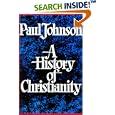 History of Christianity by Paul Johnson