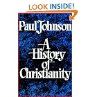 Click here to buy History of Christianity by  Paul Johnson.