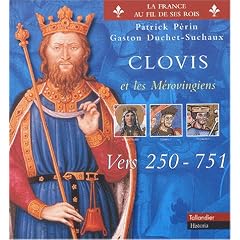 Clovis et les M�rovingiens, vers 250-751