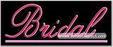 Bridal Neon Sign (13H x 32L x 3D)