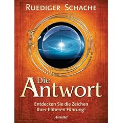 Die Antwort: Entdecken Sie die Zeichen Ihrer h�heren F�hrung!