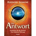 Die Antwort: Entdecken Sie die Zeichen Ihrer h�heren F�hrung!