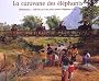 La Caravane des �l�phants : ElefantAsia : 1300km au Laos pour sauver l'�l�phant d'Asie