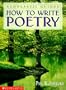 How to Write Poetry (Scholastic Guides)