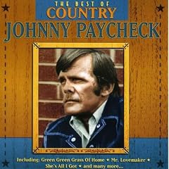 The Best of Country Mr. Lovemaker by Johnny Paycheck