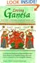 Loving Ganesa: Hinduism's Endearing Elephant-Faced God (Rishi Collection)