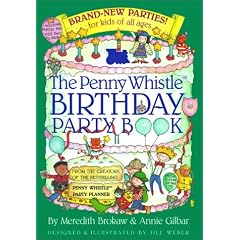 The Penny Whistle Birthday Party Book