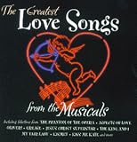 The Greatest Love Songs from the Musicals