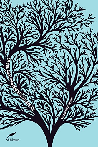 Em que coincidentemente se reincide (Portuguese Edition)