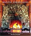 Rustic Fireplaces