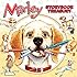 Marley's Storybook Treasury: Marley's Big Adventure; Strike Three, Marley!, Marley and the Runaway Pumpkin; Snow Dog Marley; Thanks, Mom and Dad!; Marley: Messy Dog (I Can Read Level 2)