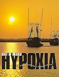 Gulf of Mexico Hypoxia: Land and Sea Interactions (Task Force Report (Council for Agricultural Science and Technology), No. 134.)