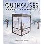 Outhouses by Famous Architects
