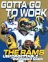 Gotta Go To Work:The Rams
