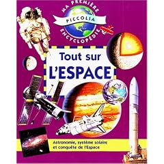 Ma premi�re encyclop�die : Tout sur l'espace