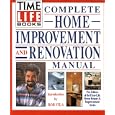 Time-Life Books Complete Home Improvement and Renovation Manual by Bob Vila and Time-Life Books
