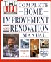 Time-Life Books Complete Home Improvement and Renovation Manual