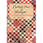Click here to buy Quilting News of Yesteryear: 1,000 Pieces and Counting by  Sue Reich.