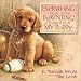Everything I Know About Parenting I Learned from My Puppy