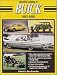 Standard Catalog of Buick, 1903-2000: Wouldn't You Really Rather Have a Buick
