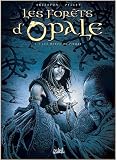Acheter le livre Les forêts dOpale, Tome 7 :