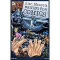Alan Moore's Writing for Comics
