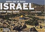 Israël et les lieux saints : Entre ciel et terre