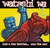 Lost a Few Battles But Won T