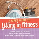 A Girls Guide to Fitting in Fitness