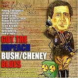 Got the Impeach Bush/Cheney Blues