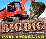Big Dig: A Pop-Up Construction! (192992741X) by Stickland, Paul