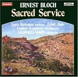  - Ernest Bloch: Sacred Service