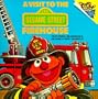 A Visit to the Sesame Street Firehouse (Pictureback(R))