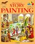 The Story of Painting (Fine Art Series)