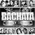 Bachata Simply the Best
