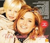 Une Femme...Un Enfant and Les Plus Belles Chansons Pour Enfants Vol. II Une Femme...Un Enfant and Les Plus Belles Chansons Pour Enfants Vol. II