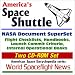 Search : America's Space Shuttle : NASA Document Superset - Flight Checklists, Handbooks, Launch Commit Criteria, Internal Operational Books (Two CD-ROM Set)