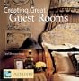 Creating Great Guest Rooms